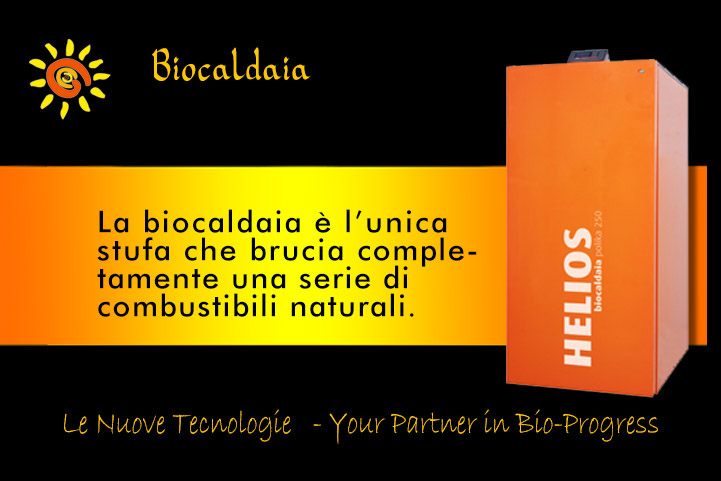 Helios tecnologie - biocaldaia - Le nuove tecnologie